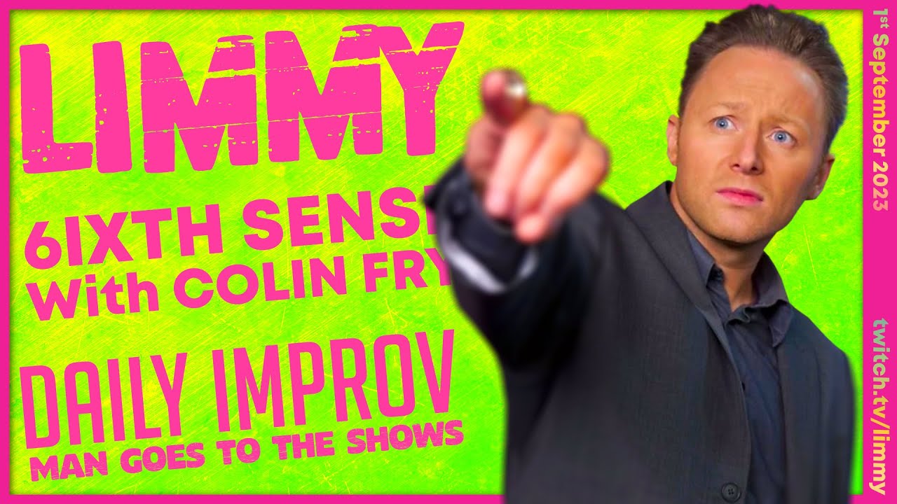 LIMMY Twitch | 6ixth Sense with Colin Fry, Dead by Daylight, Family Fortunes & Improv [2023-09-01]