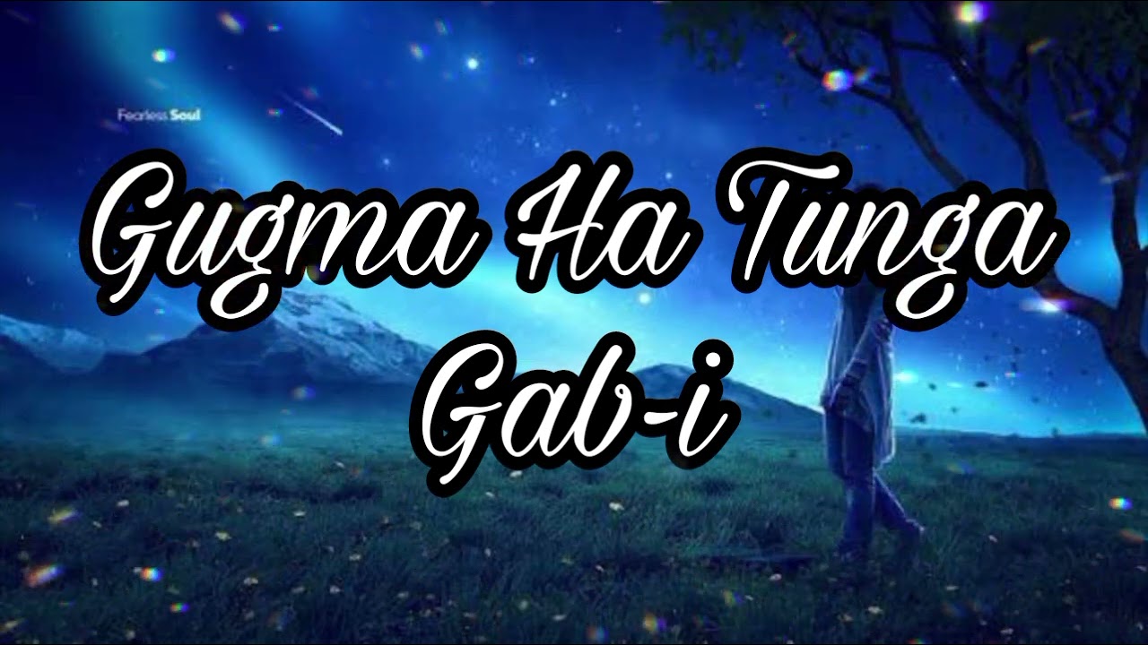 Gugma Ha Tunga Gab-i 
