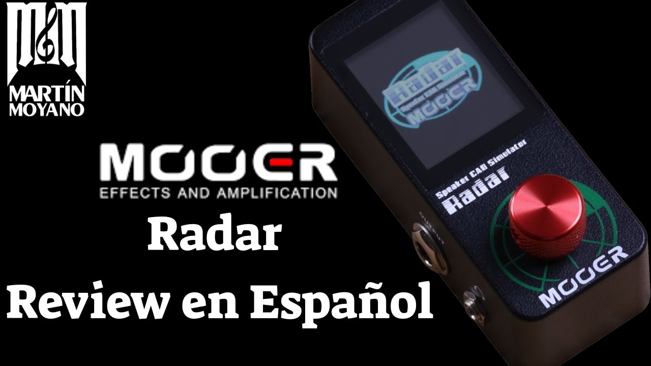 Mooer Radar - Review en Español