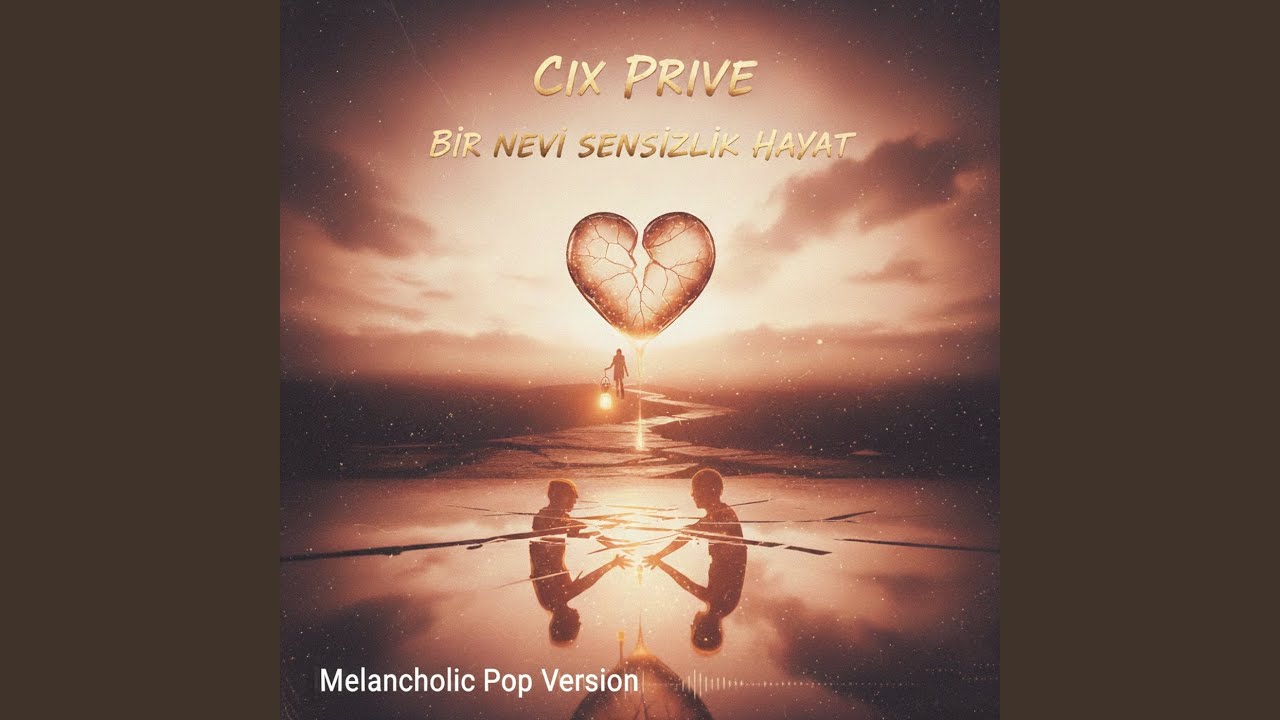 Bir Nevi Sensizlik Hayat (Melancholic Pop Version)