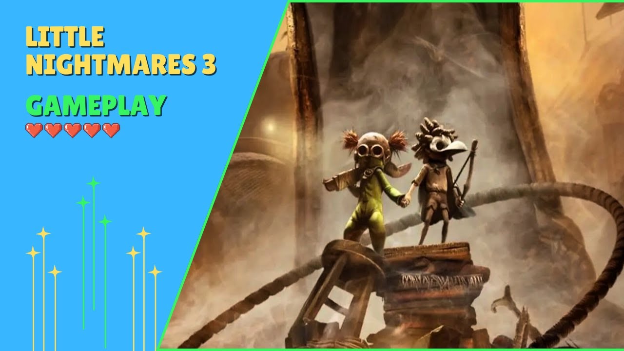 LITTLE NIGHTMARES III DEMO GAMEPLAY WALKTHROUGH PS5