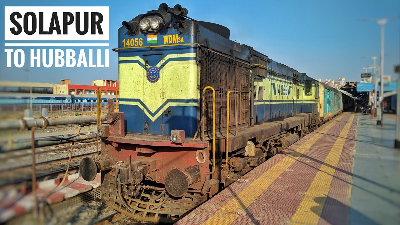 SOLAPUR to HUBBALLI : A Complete Train Journey (Indian Railways)