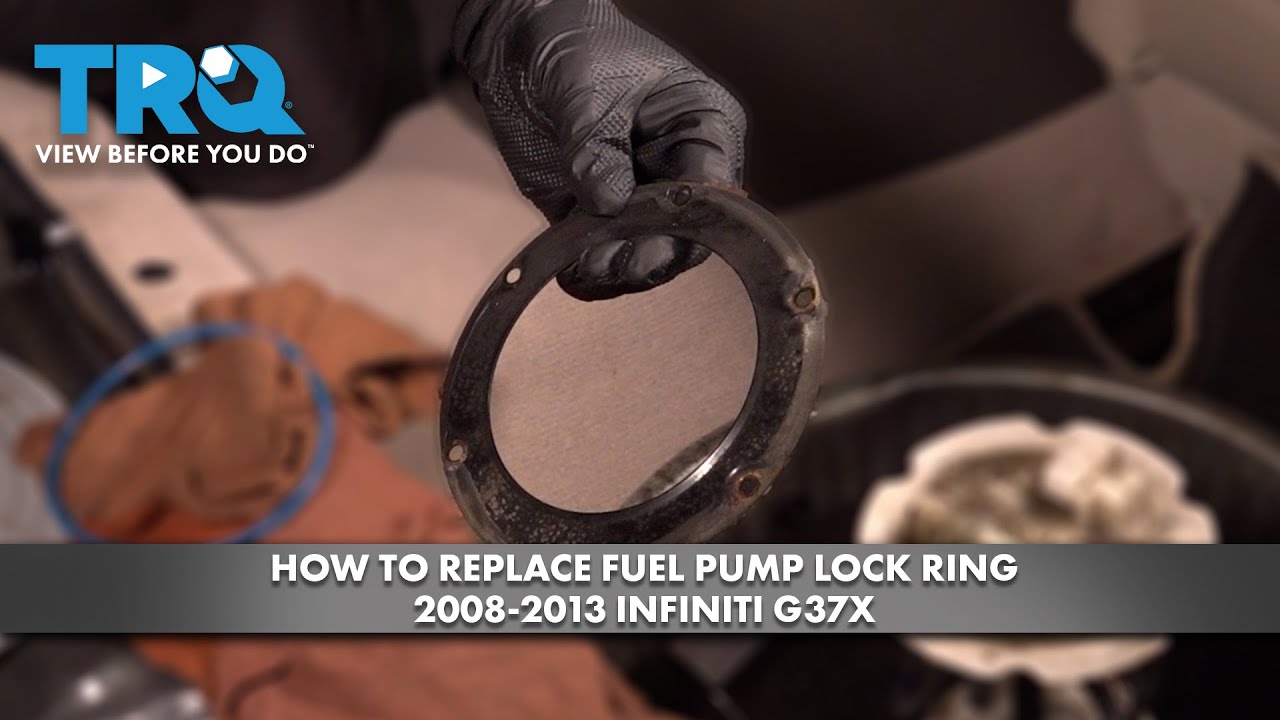 How to Replace Fuel Pump Lock Ring 2008-2013 Infiniti G37x