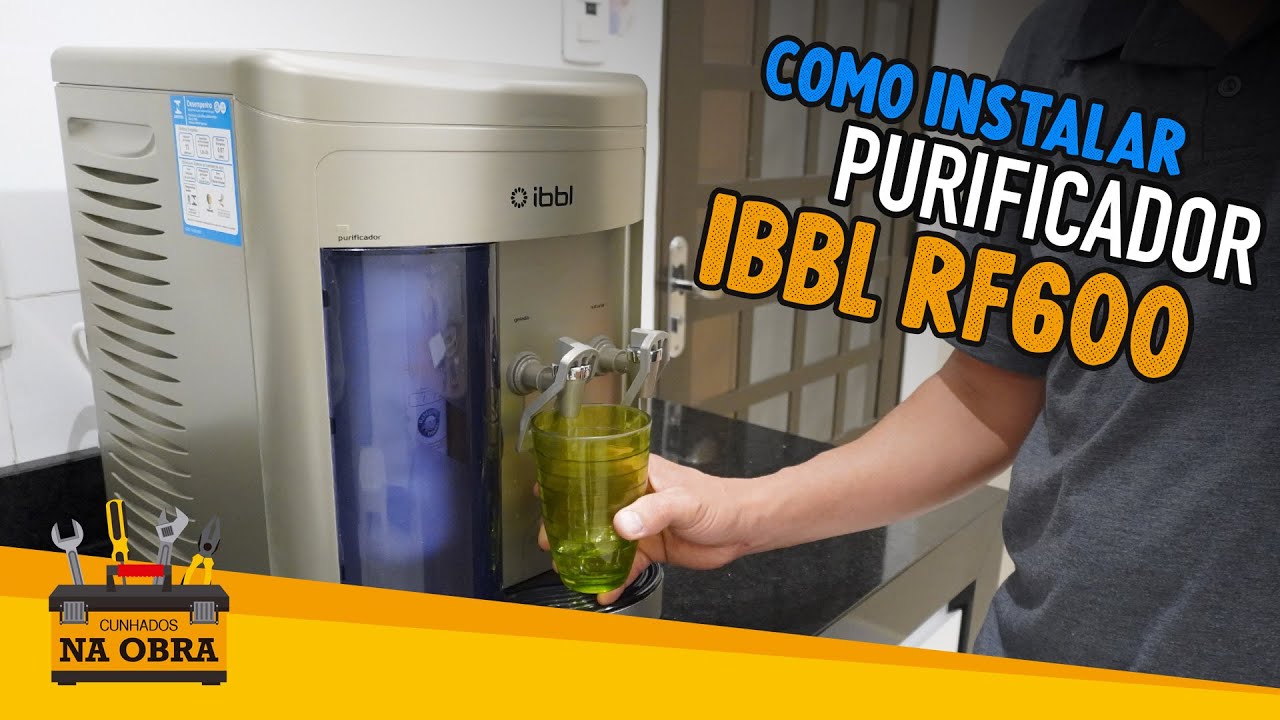 Como Instalar Purificador de Água IBBL RF600 (Passo a Passo)