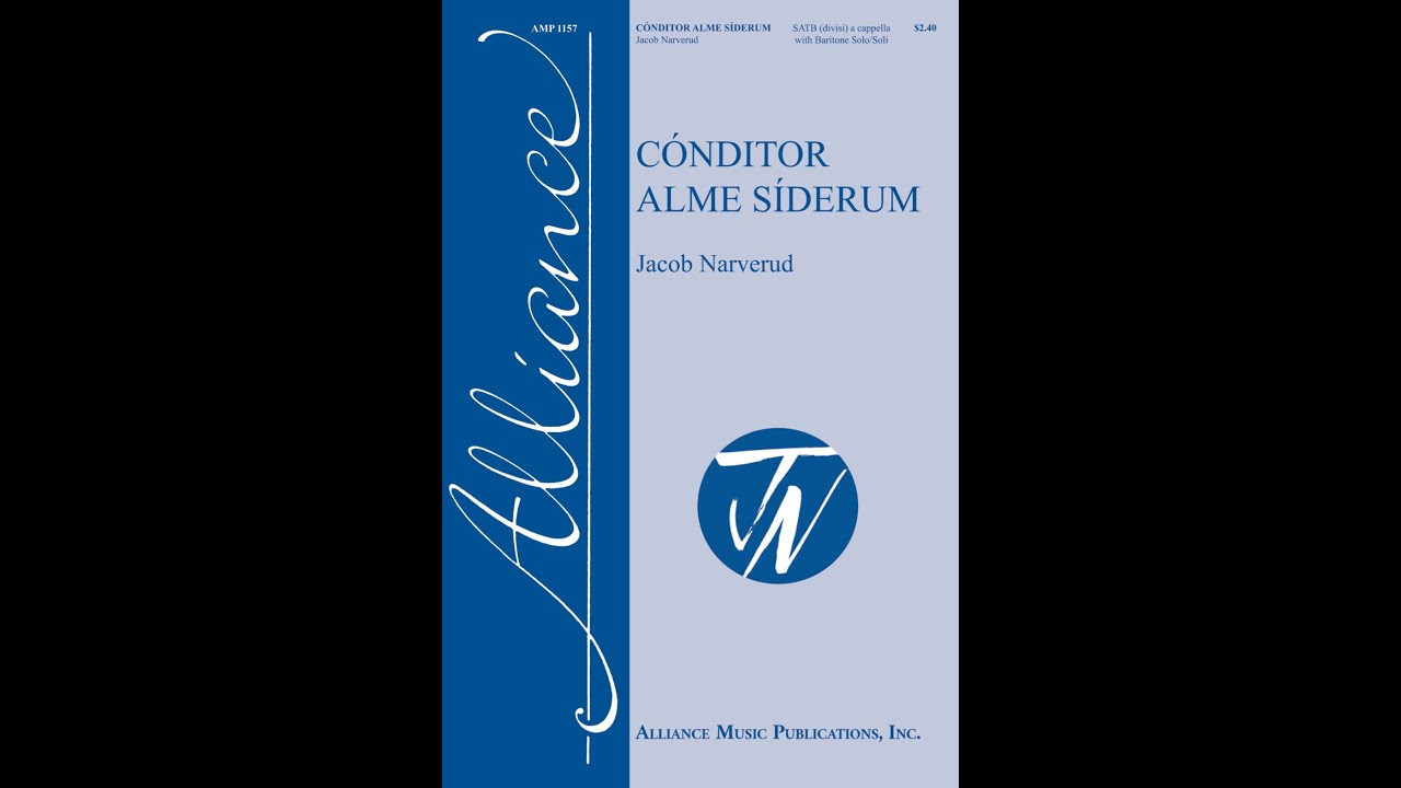 Cónditor Alme Síderum by Jacob Narverud (SATB divisi, a cappella)