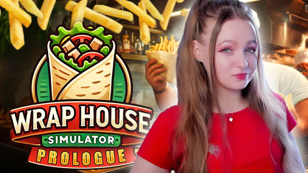 ЛУЧШИЙ СИМУЛЯТОР ЗАКУСОЧНОЙ ► Wrap House Simulator🌯 Prologue #1