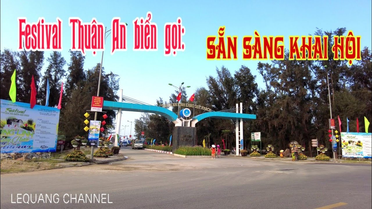 Huế sẵn sàng cho Festival Thuận An biển gọi 2022 | Lequang Channel