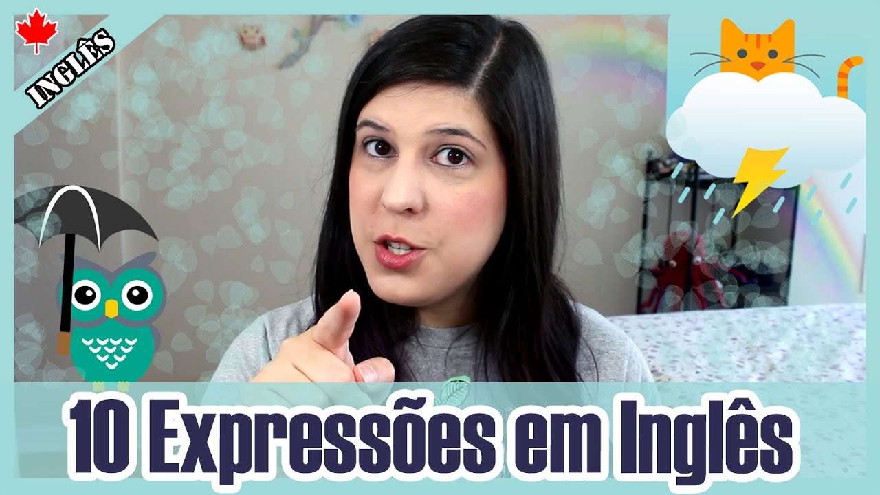 10 Expressões em Inglês para Você Usar  | Idioms de Clima | Curso de Inglês Online