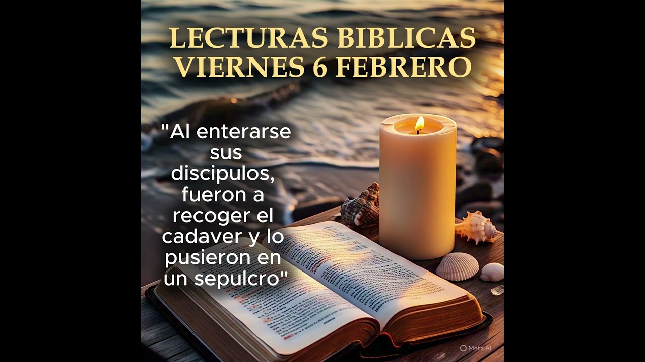 LECTURAS BIBLIAS PARA EL VIERNES 6 DE FEBRERO