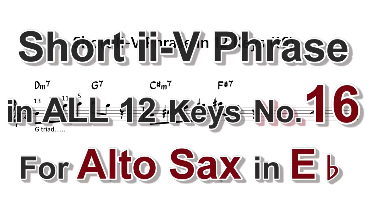 Short ii - V Phrase in 12 Key - Exercises for Alto Sax in Eb - No.16