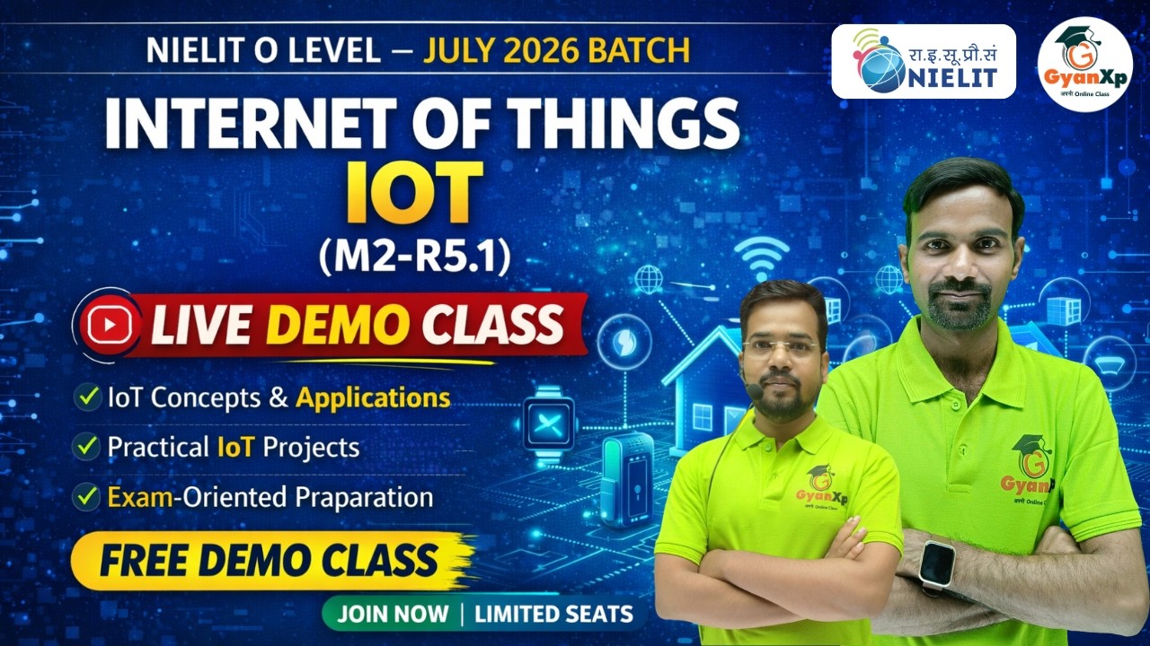 Live Demo Class | M4-R5.1 | Chapter-1 | Introduction to Iot | July 2026 | gyanxp