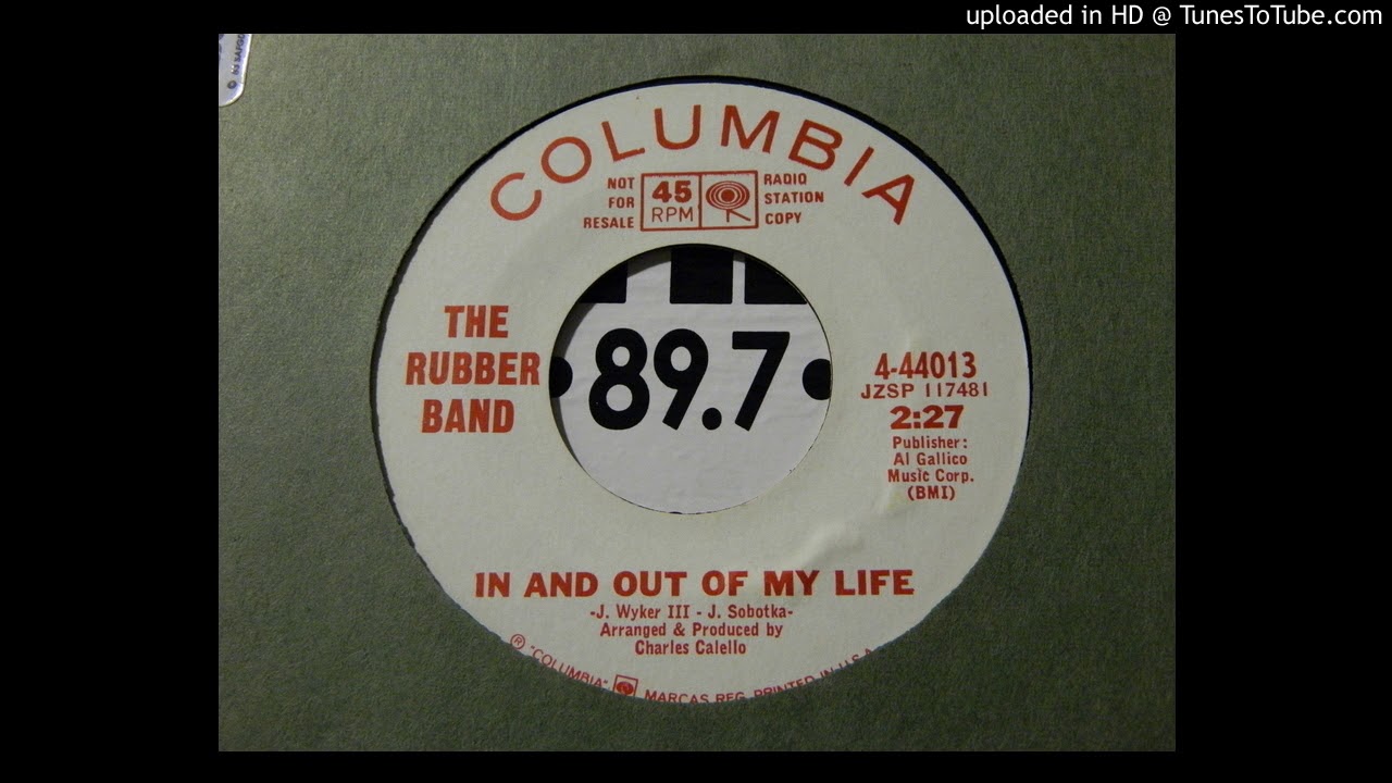 The Rubber Band - In And Out Of My Life