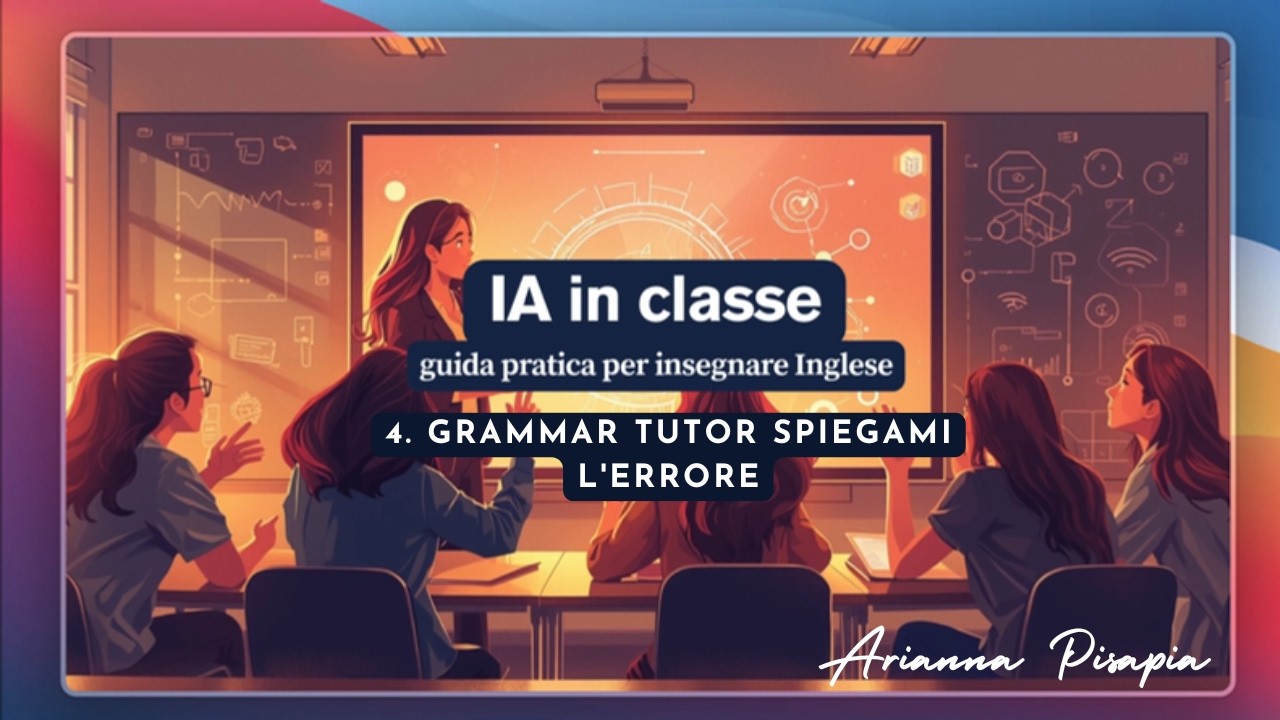 4. Grammar tutor con AI: spiegare, non solo correggere, l’errore in inglese
