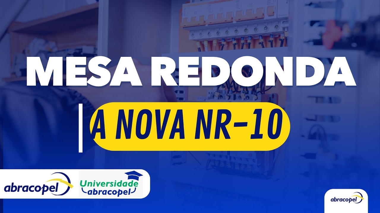 Mesa redonda – A nova NR-10