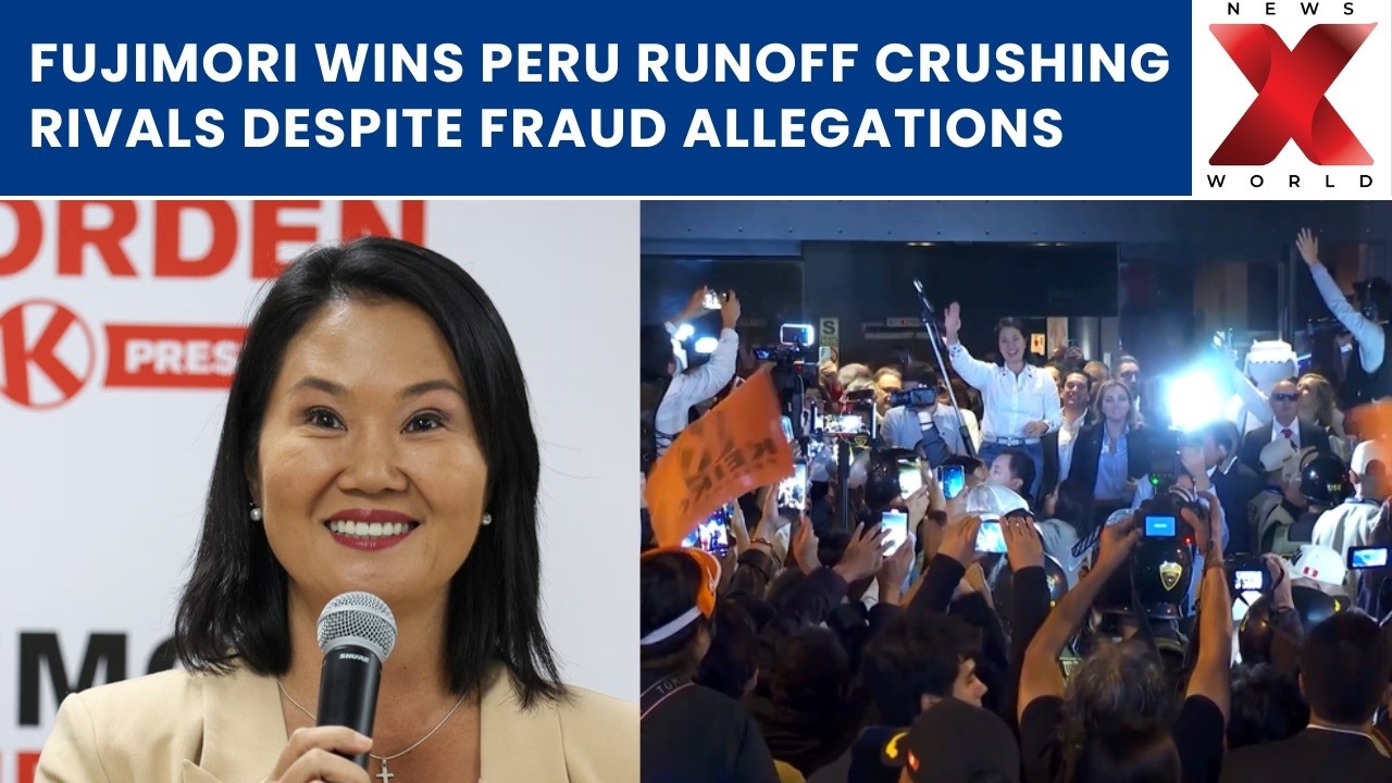 Peru Elects Fujimori After Stunning Runoff Victory Amid Explosive Fraud Claims Without Evidence