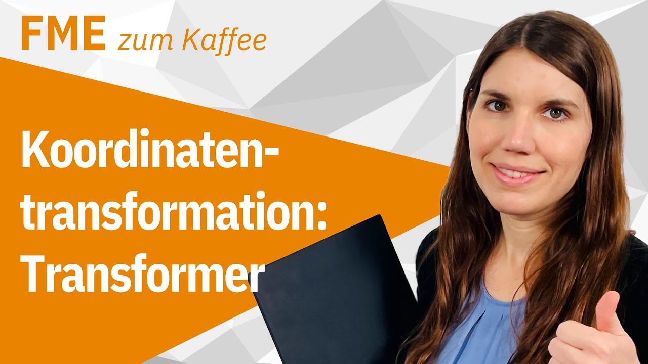 Transformer für die Koordinatentransformation – FME Desktop (jetzt FME Form)