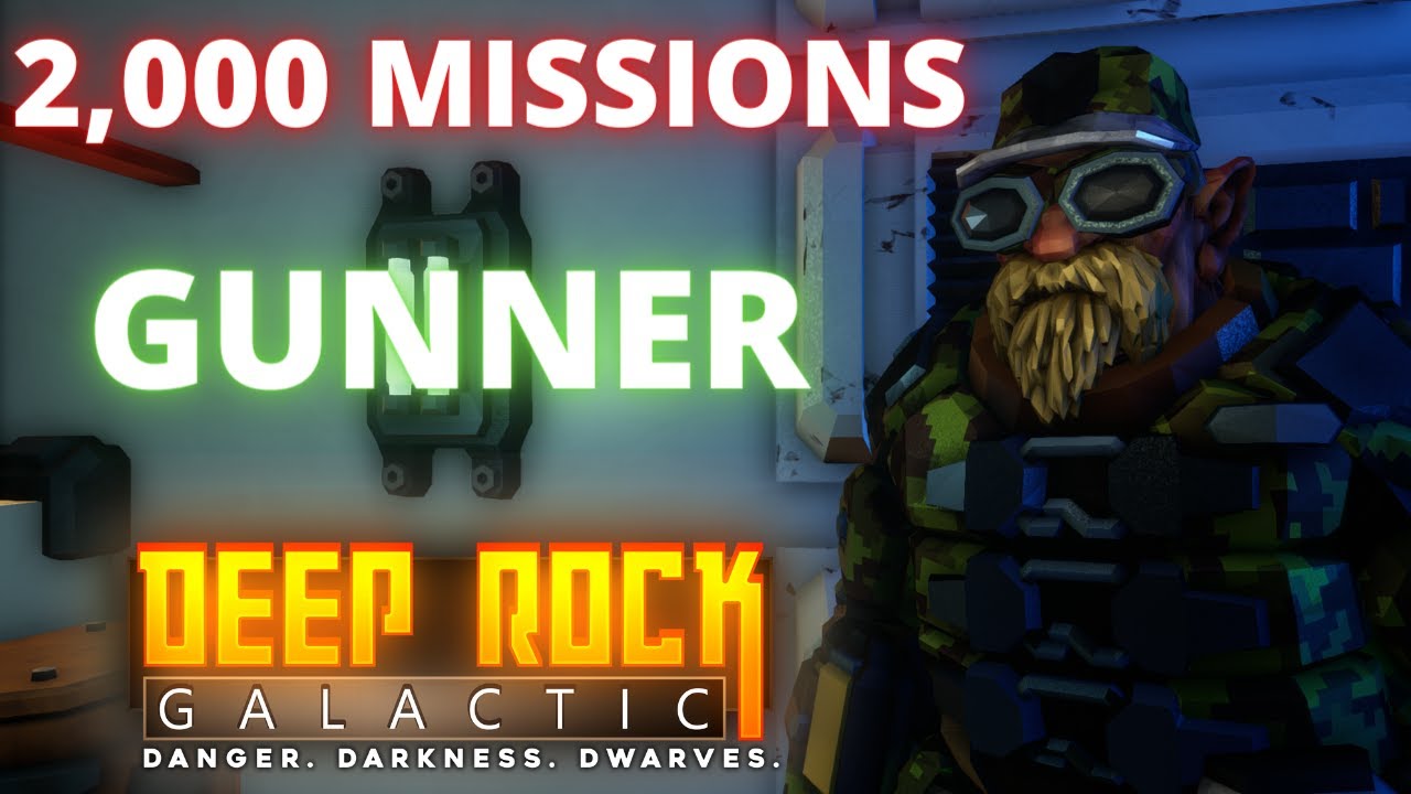 What 2,000 Missions Of Gunner Looks Like | DEEP ROCK GALACTIC