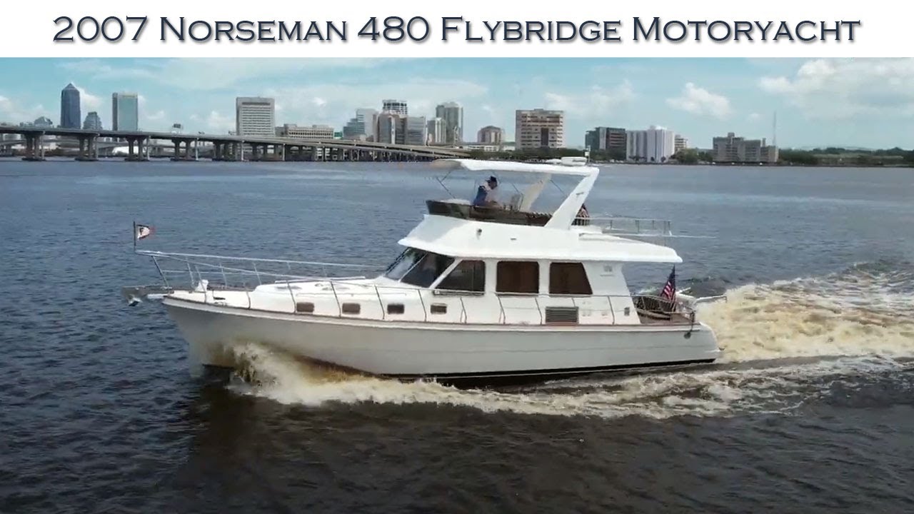 [Sold] -  $549,999 - (2007) Norseman 480 Flybridge Review | Luxury Flybridge Motor Yacht