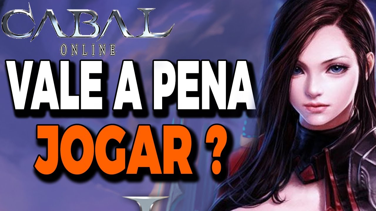VALE A PENA JOGAR CABAL ONLINE HOJE ?