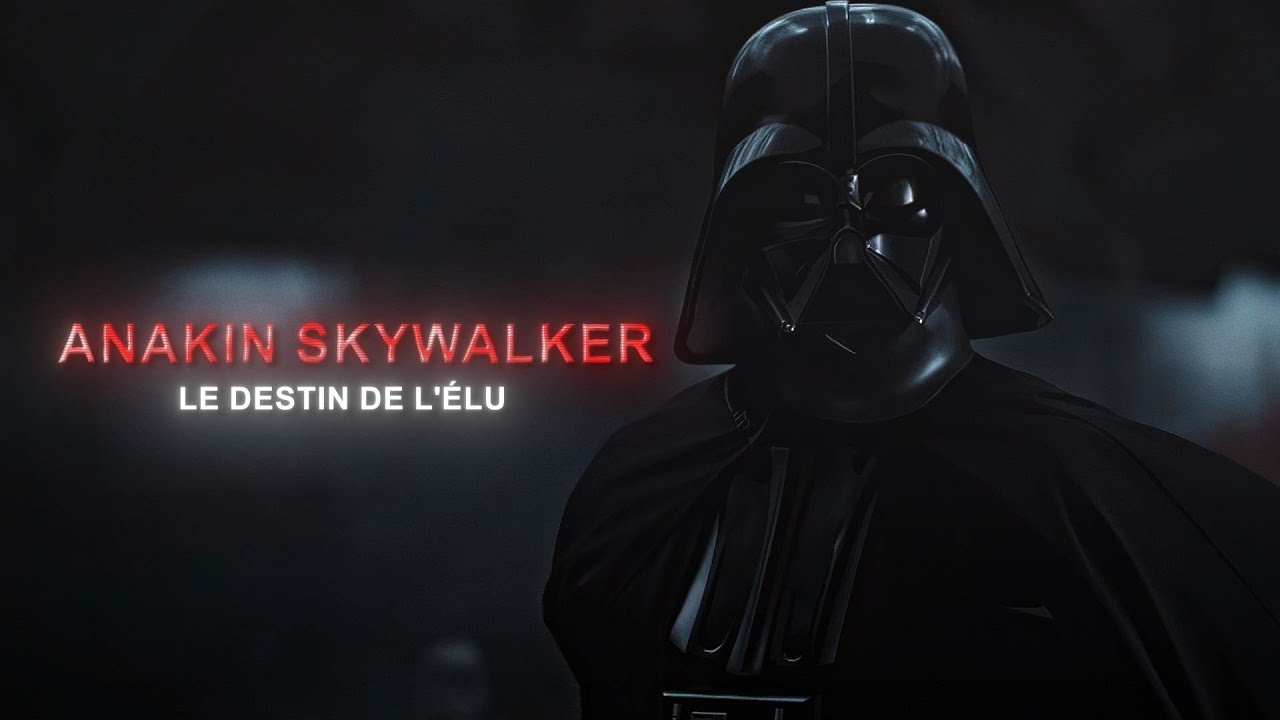 Anakin Skywalker -  le destin de l'élu VF Collab/@Lucifer_Productions  [TRIBUTE]