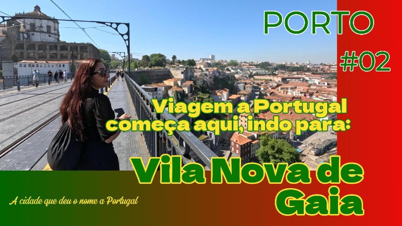 PORTO#2: Há muito o que descobrir em Vila Nova de Gaia distrito de Porto em Portugal