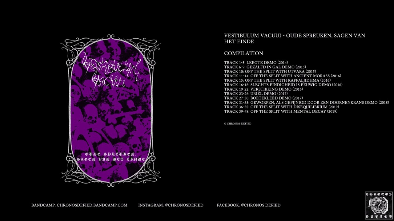 Vestibulum Vacuüi – Oude spreuken, sagen van het einde (full compilation, 2022)
