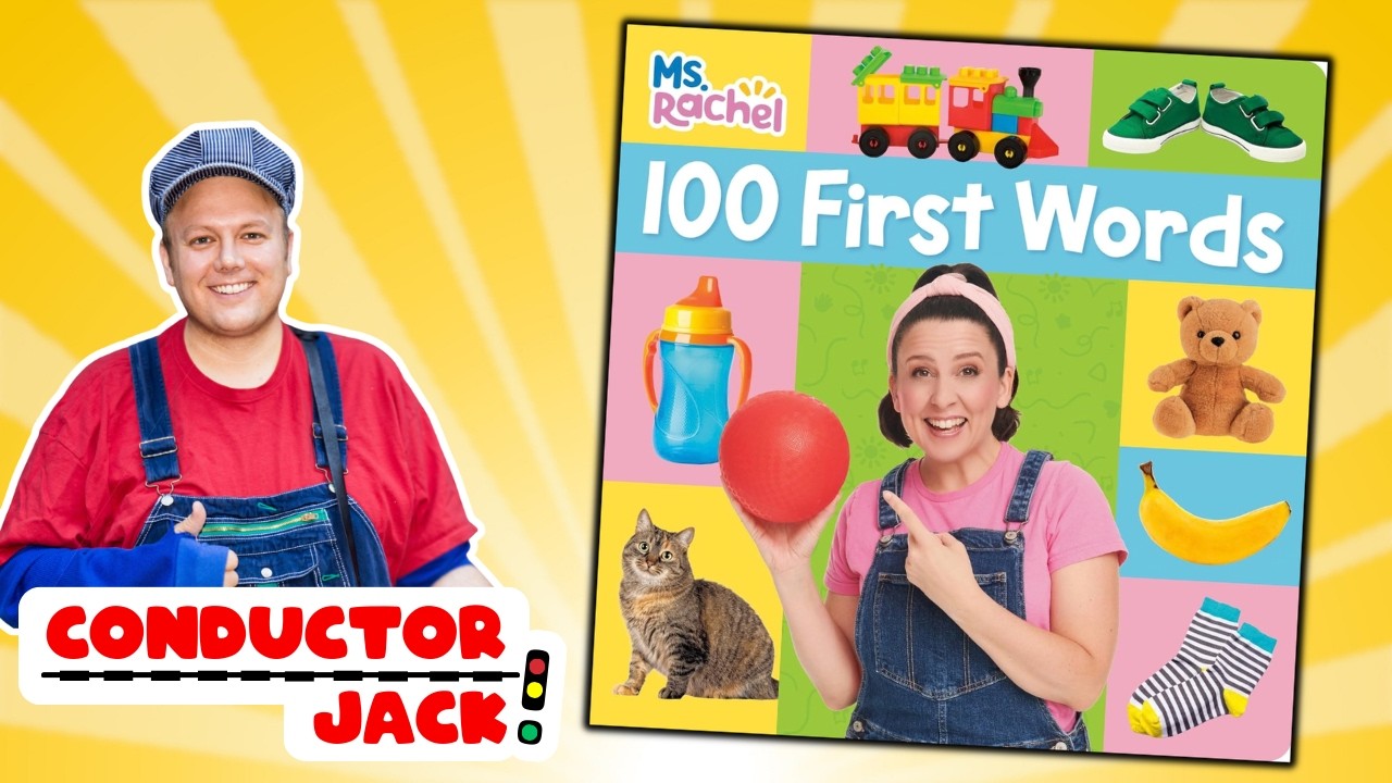 Ms. Rachel: 100 First Words - Read Aloud Ms. Rachel for Littles - Children and Toddlers