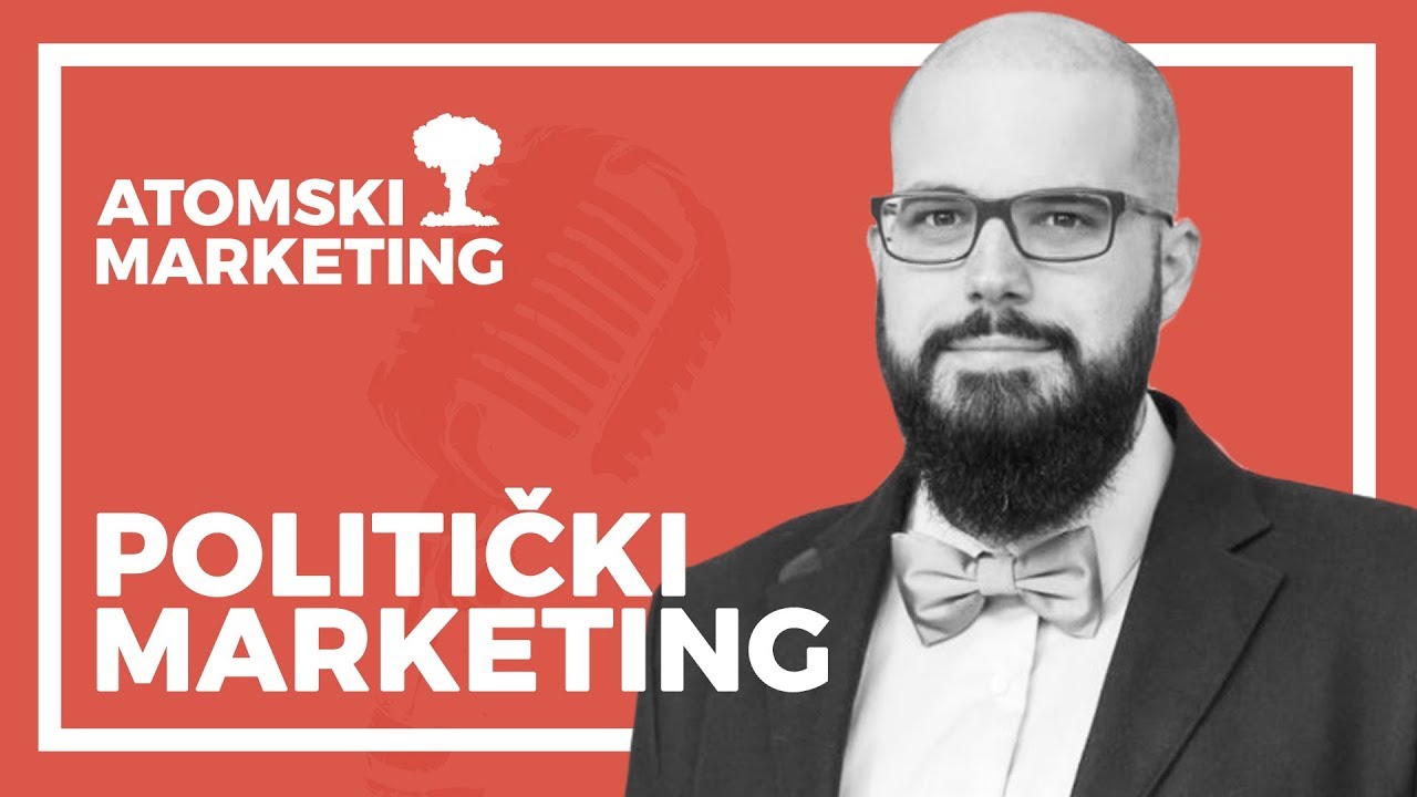 Atomski Marketing Podcast E3: Mate Mijić - Politički marketing u digitalno doba
