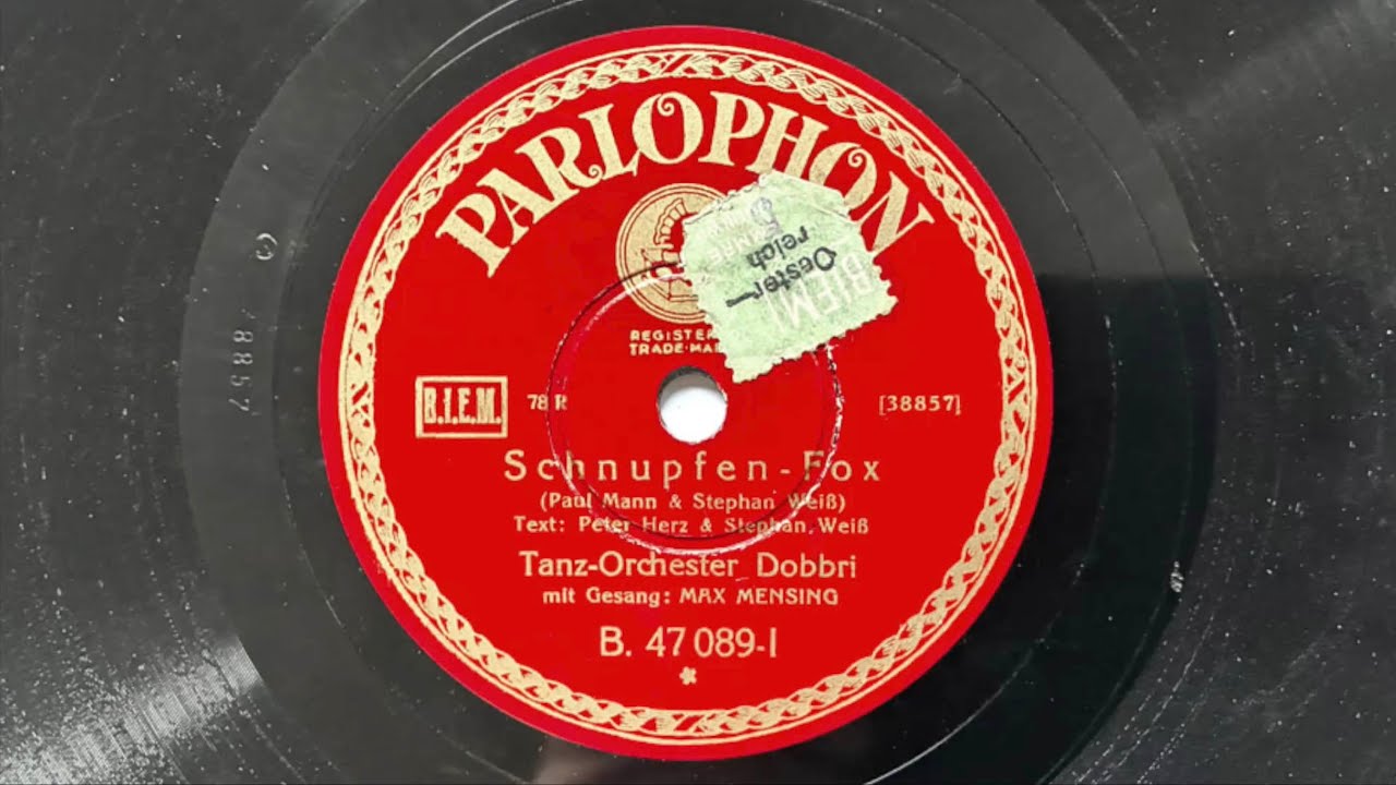 Berlin Danceband: DOBBRI (OTTO DOBRINDT) - MAX MENSING: Schnupfen Fox 1930