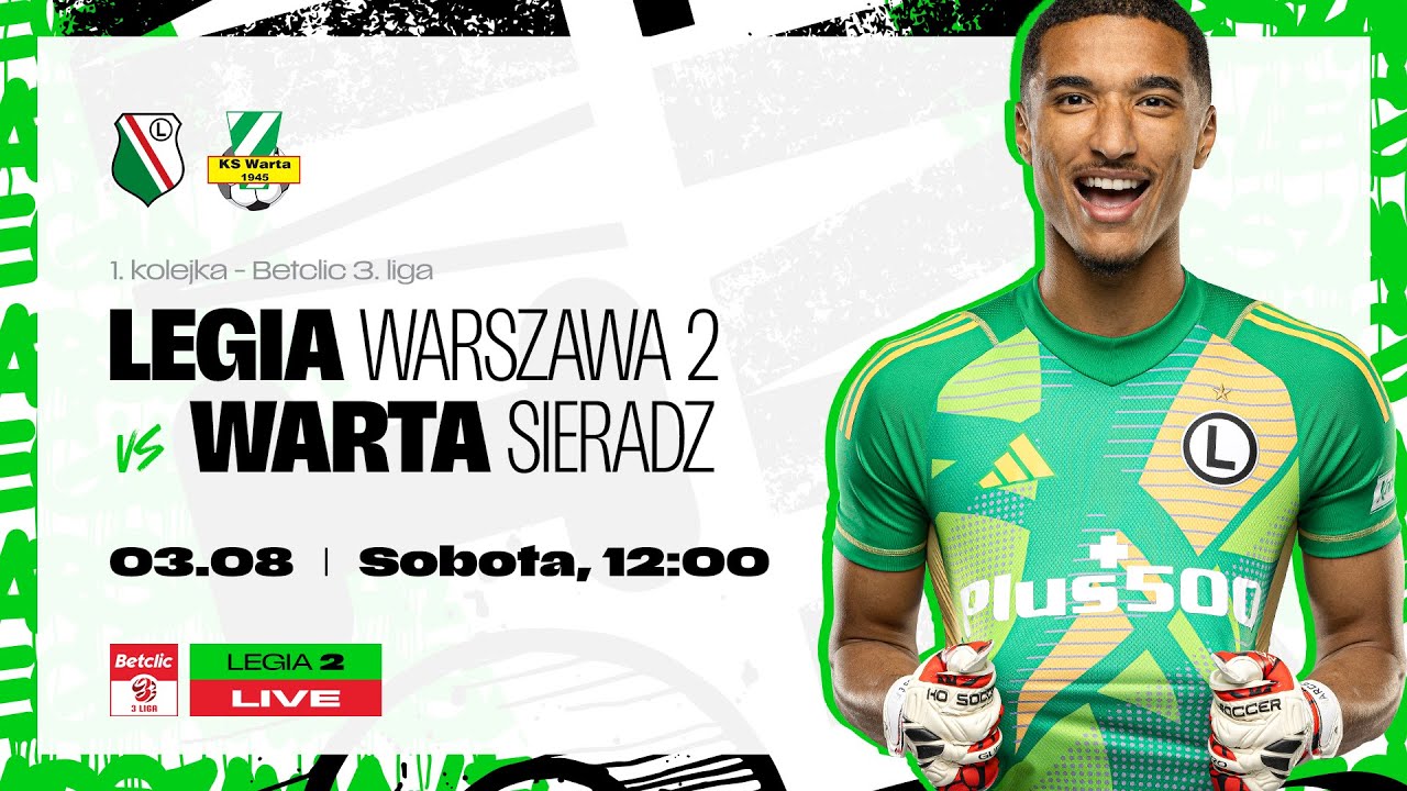 Betclic 3. Liga: Legia II Warszawa vs Warta Sieradz (live)