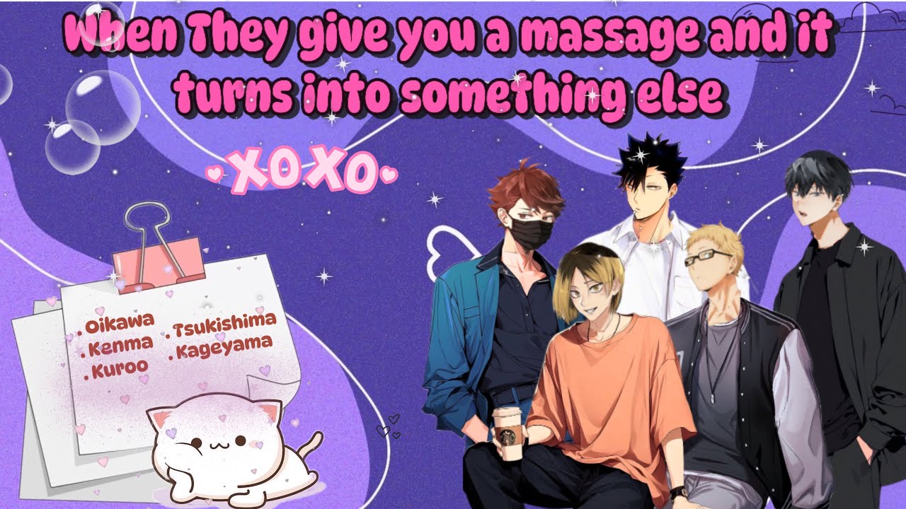Haikyuu x y/n texting stories ||  when they give you a massage and the want something more