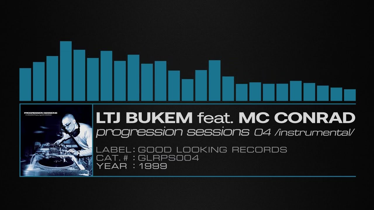 LTJ Bukem feat. MC Conrad &ndash; Progression Sessions 04 (Instrumental)