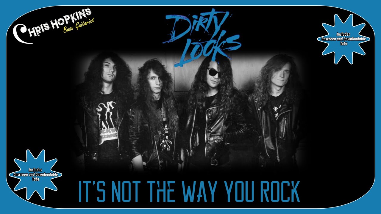 EP 208 Dirty Looks - It's Not the Way You Rock #basscover