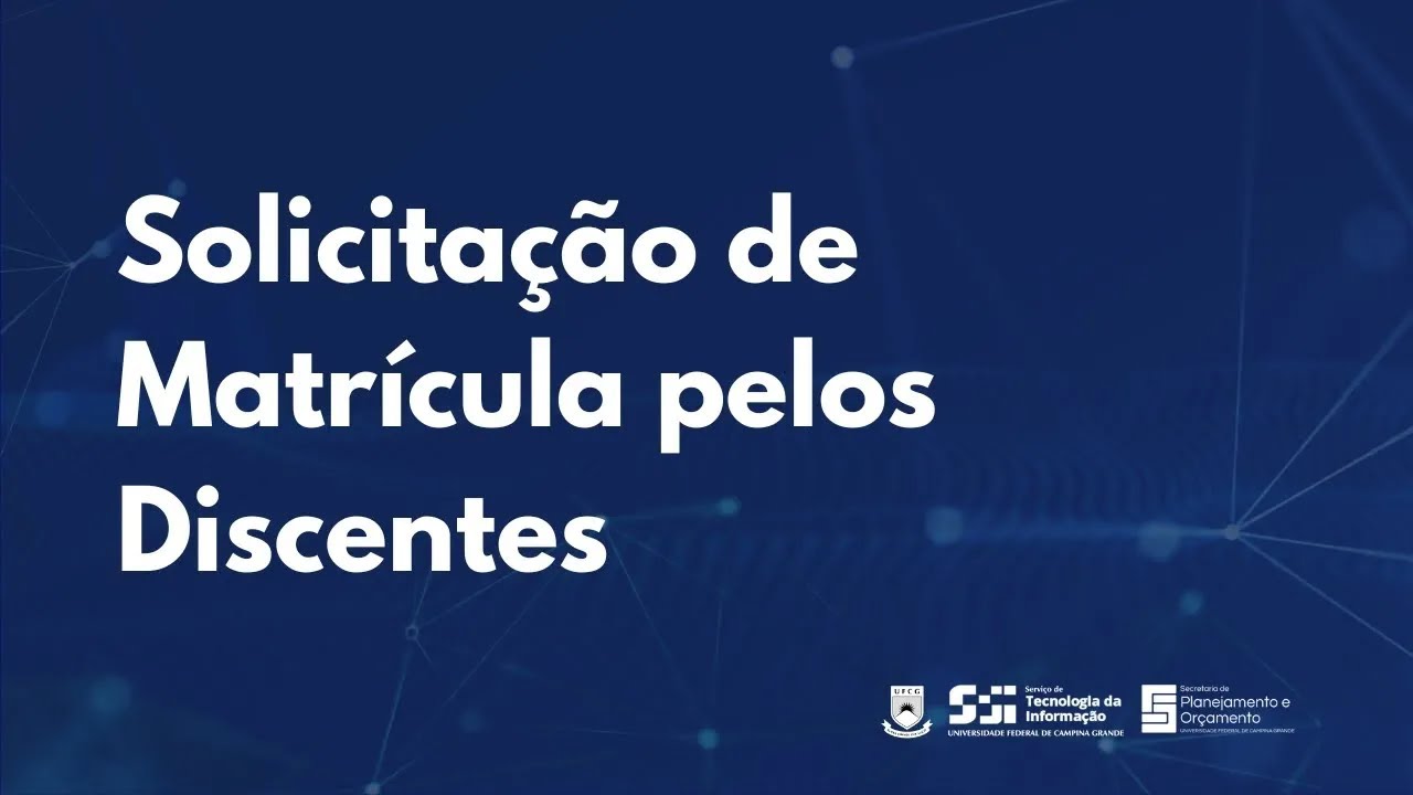 Graduação no SIGAA | Como discente pode solicitar matrícula