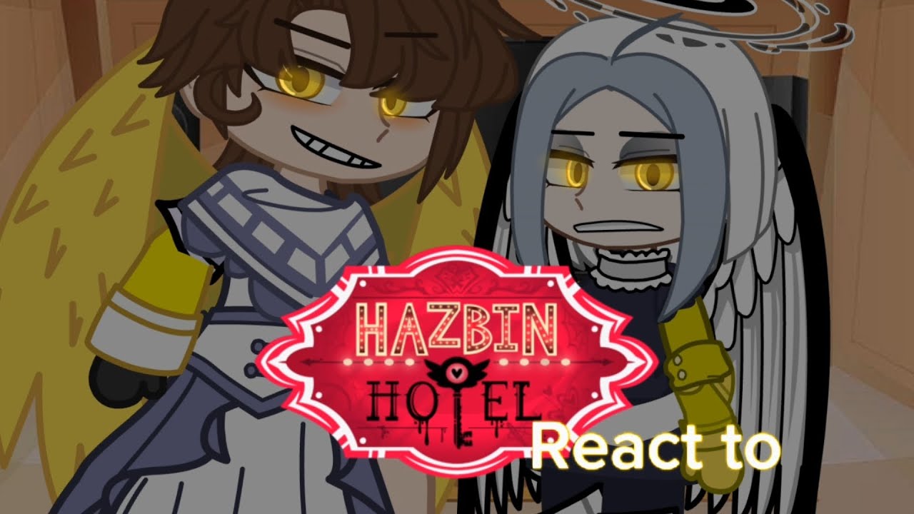 ☆//Hazbin hotel react to Gravity//☆