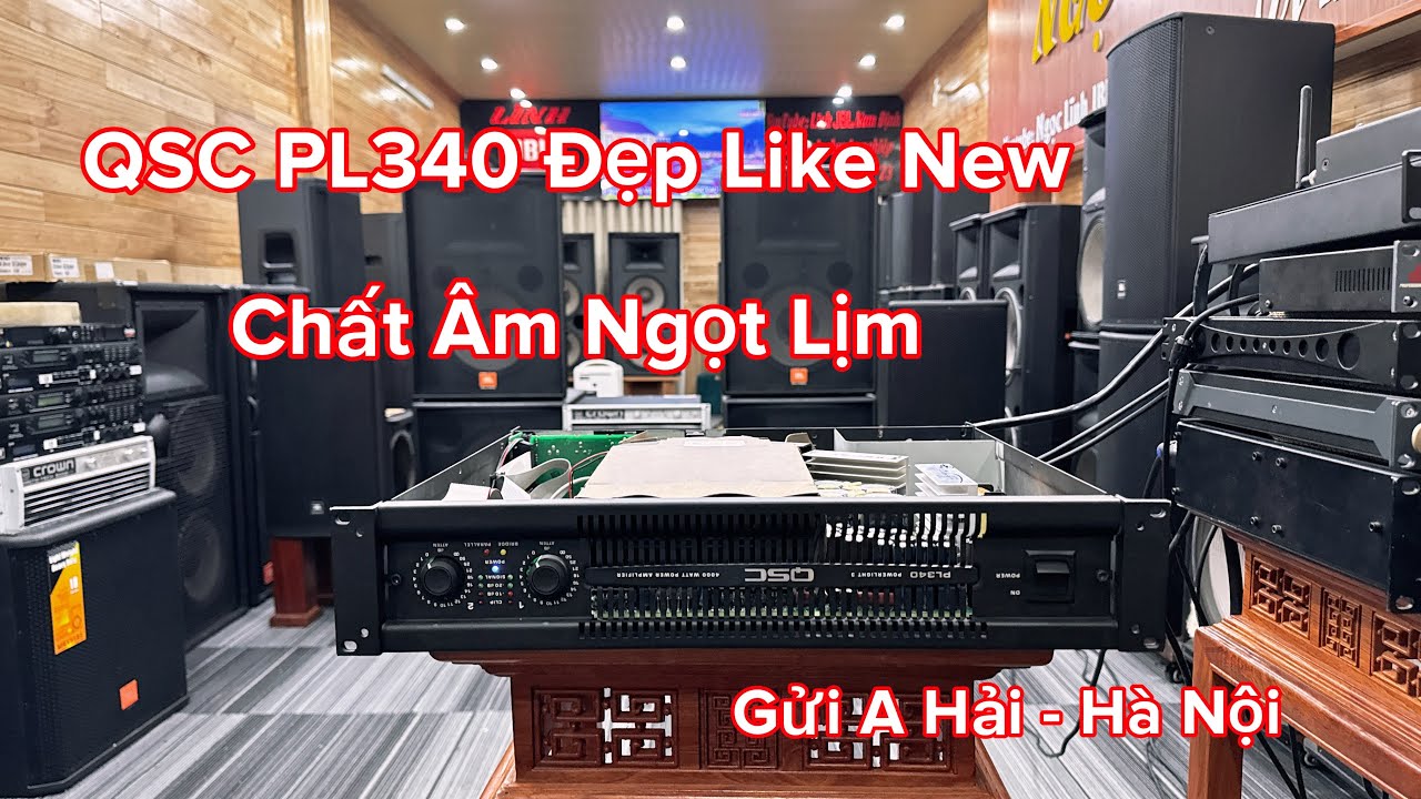 ⛔️QSC PL340 Đẹp Like New | Chất Âm Ngọt Lịm | Gửi A Hải - Hà Nội 