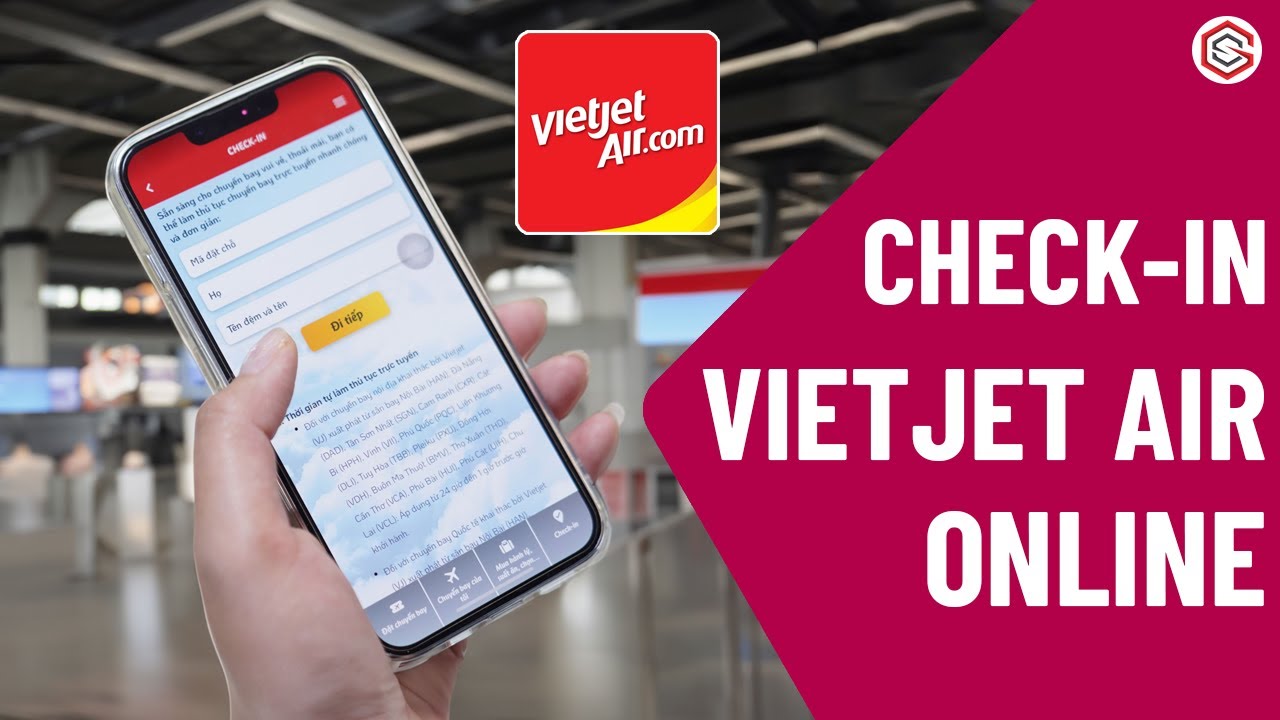 Cách Làm Thủ Tục Check-in Online Chuyến Bay VietjetAir Trên Điện Thoại