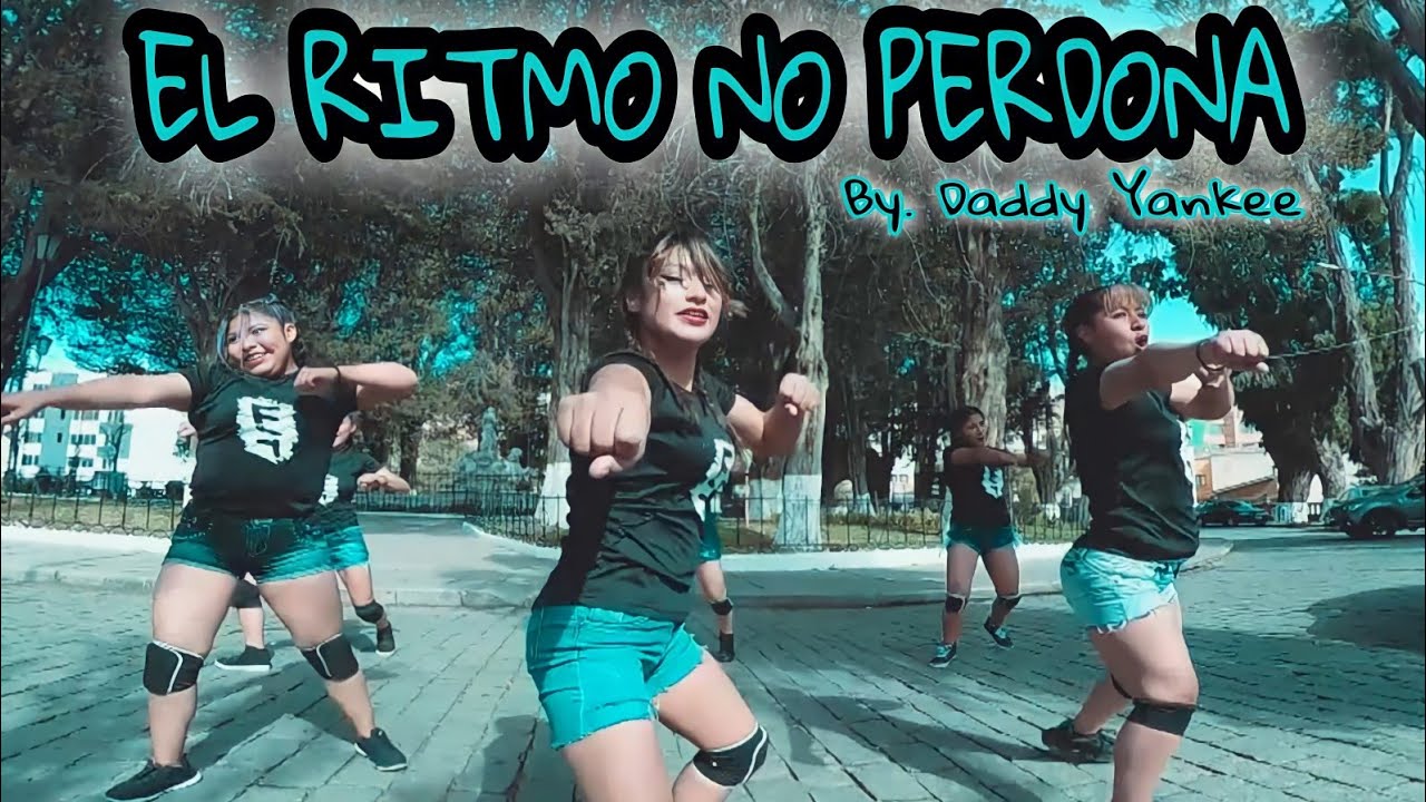 EL RITMO NO PERDONA by Daddy Yankee | Reggaetón Mambo | Baile Fitness | Bismar Balladares