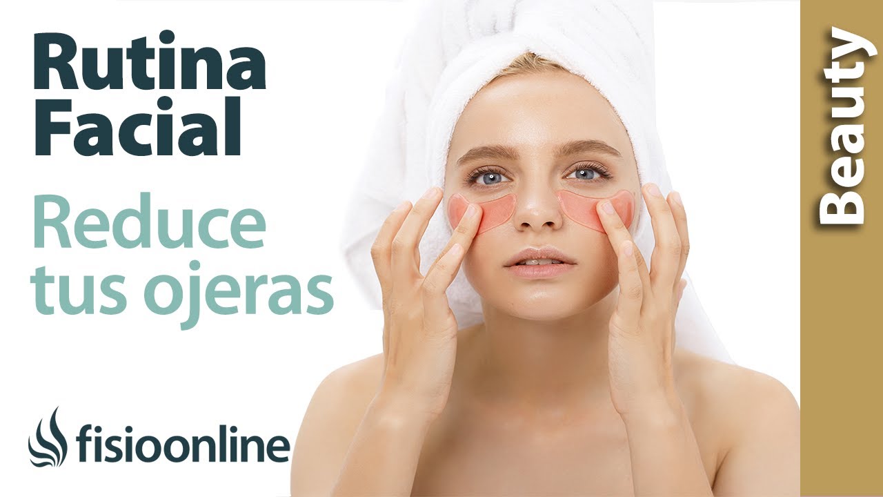 Rutina FACIAL para decir ADIÓS  a las OJERAS y BOLSAS de los OJOS