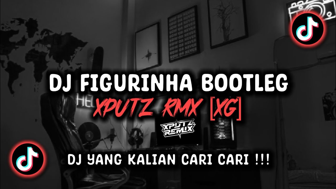 DJ FIGURINHA BOOTLEG XPUTZ RMX [𝑿𝑮] REVERB FAJAR PRESET VIRAL TIK TOK TERBARU 2025 !!!