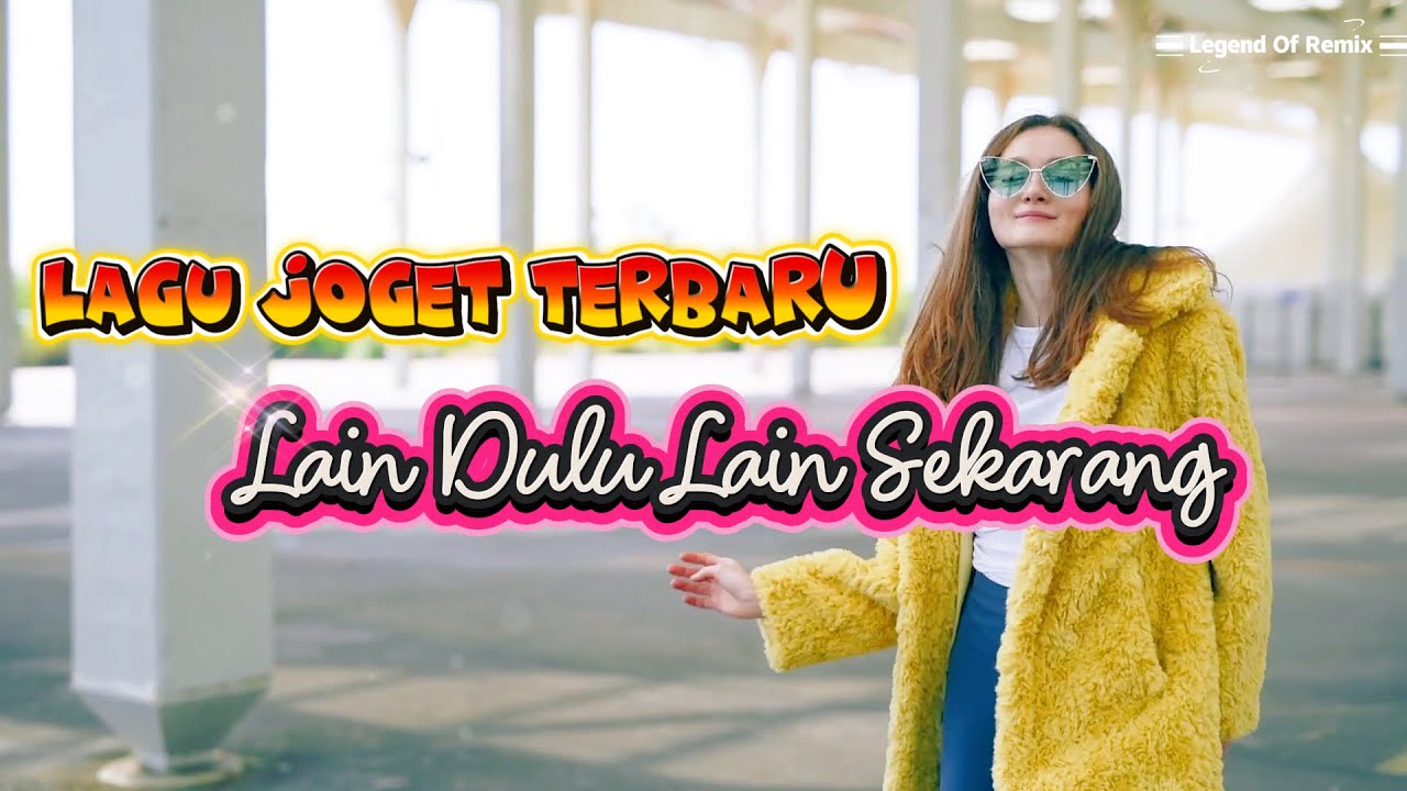 LAIN DULU LAIN SEKARANG 💔 LAGU JOGET TERBARU 💔