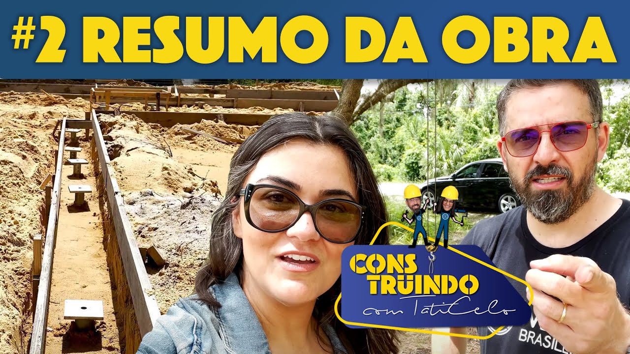 🚧2º RESUMO DA OBRA NOS EUA: Update da fundação da nossa casa no lago | Construindo com TatiCelo