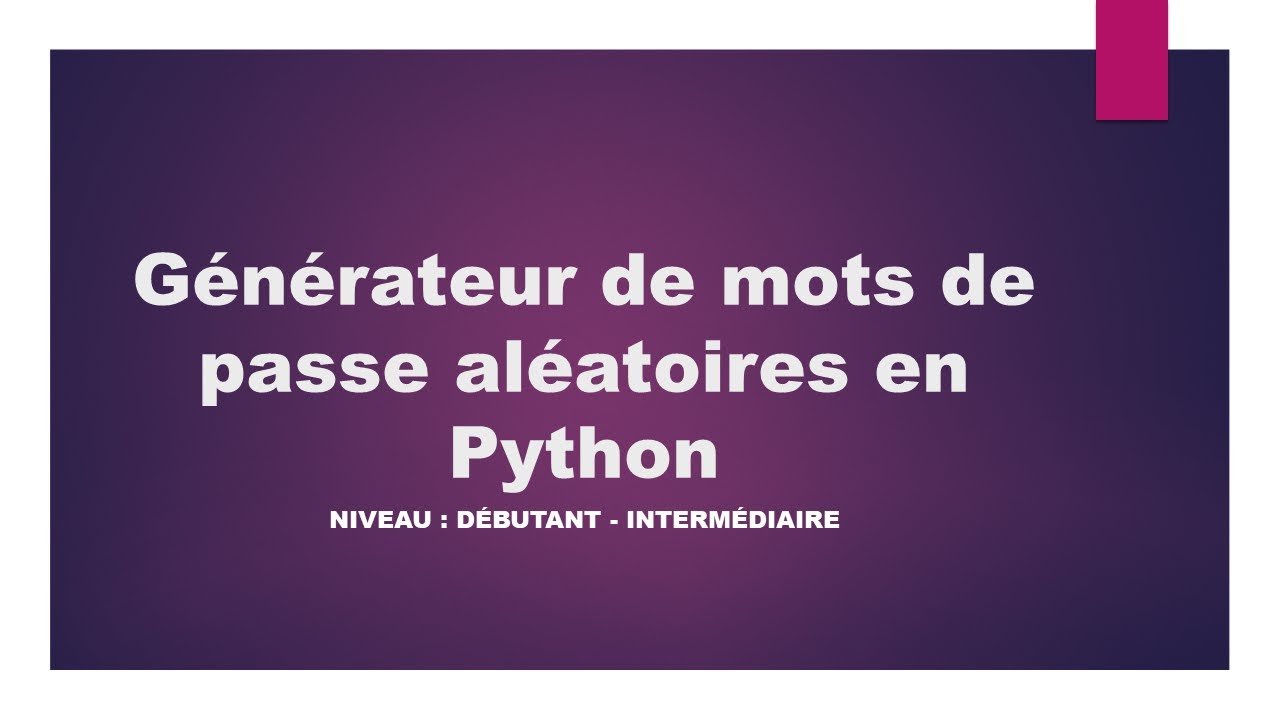 Générateur de mots de passe aléatoires en Python