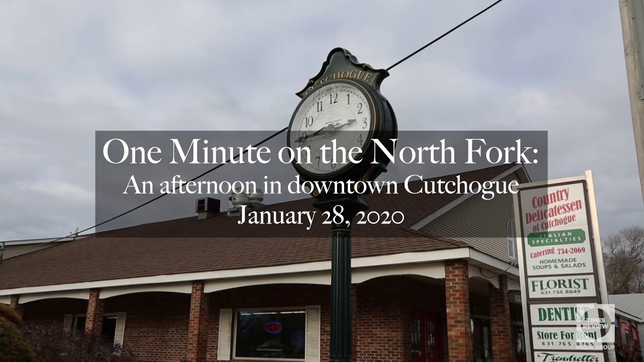 One Minute on the North Fork: An afternoon in downtown Cutchogue