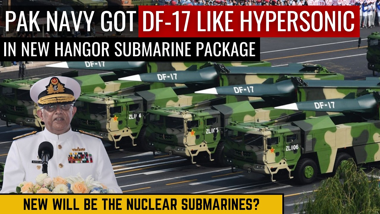 Finally Hangor Submarine Delivered | With New Chinese Missile Systems | Defence Outpost