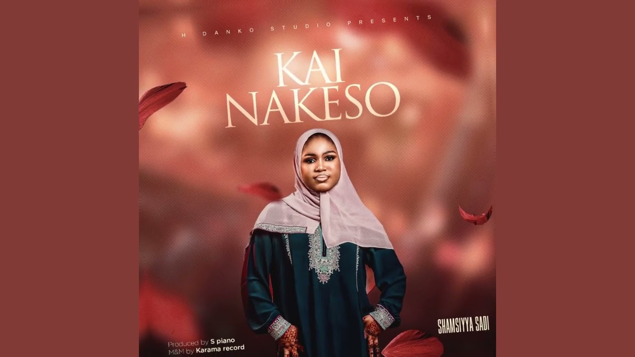 SHAMSIYYA SADI (Kai nake so)