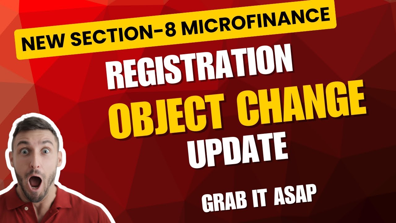 New Section 8 MicroFinance Registration & Object Change Update I CS Jaivindra Singh