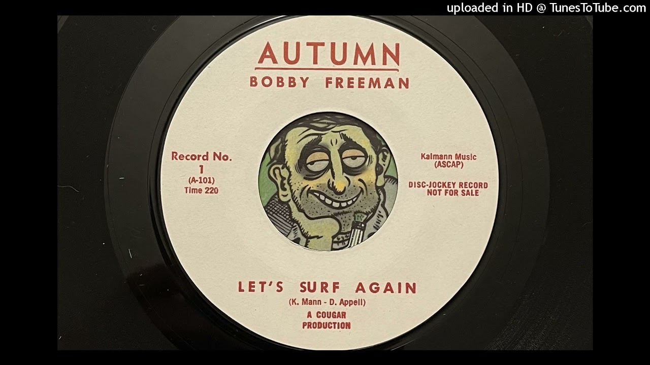 Bobby Freeman - Let's Surf Again (Autumn) 1963