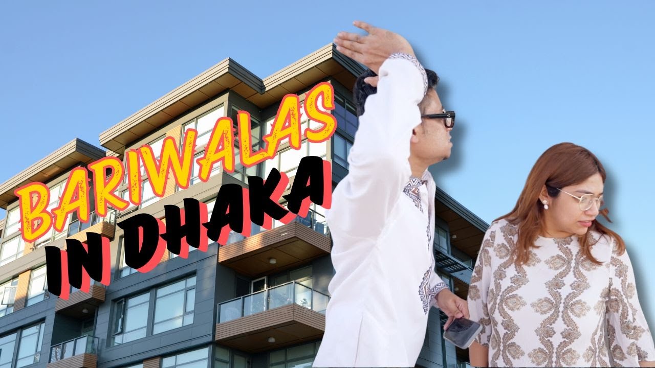 Bariwalas In Dhaka