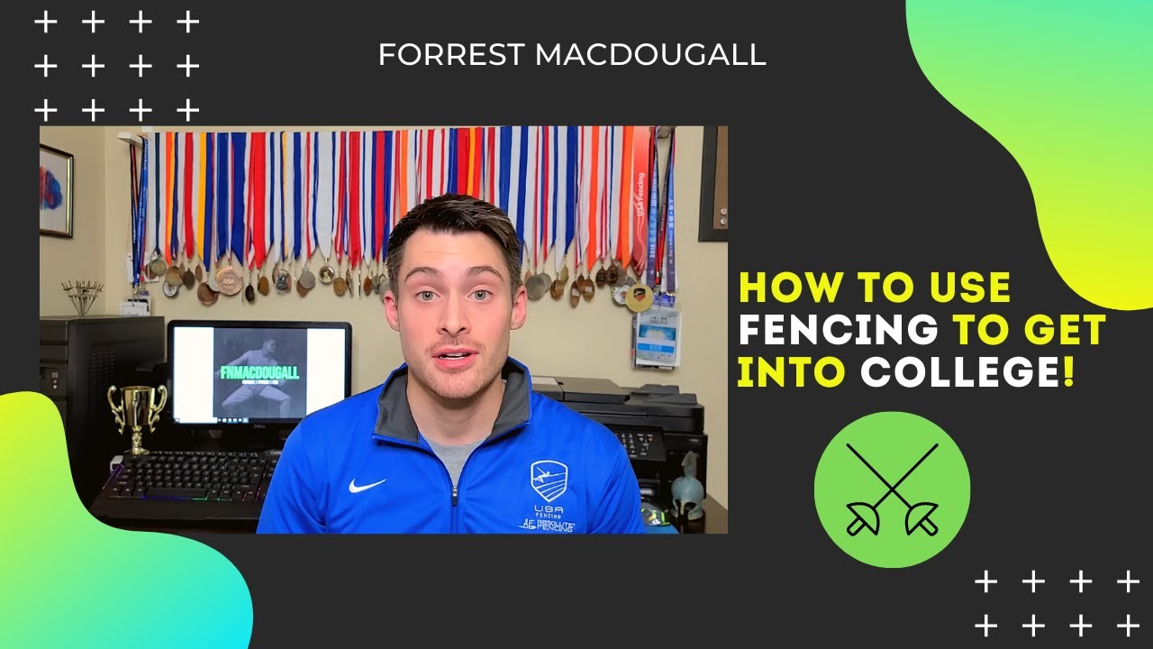 How to use Fencing to get into College!